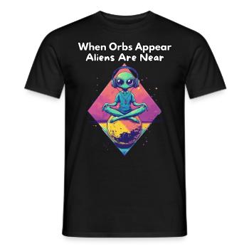 When Orbs Appear, Aliens Are Near - Alien Design - Men's T-Shirt - black - Front - AI Model Male 178 light (178cm)