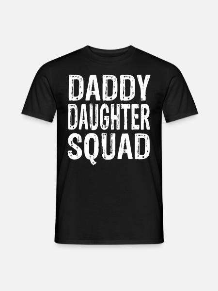 Daddy Daughter Squad - Men's T-Shirt - black