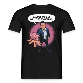 Excusez-moi monsieur, vous avez perdu quelque chose Cerveau - T-shirt homme - noir - Devant - AI Model Male 178 light (178cm)