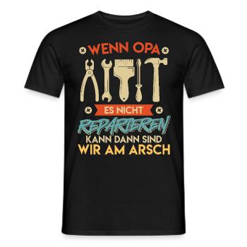 Opi WENN OPA ES NICHT REPARIEREN KANN SIND WIR AM - Männer T-Shirt - Schwarz - Vorne - AI Model Male 178 light (178cm)