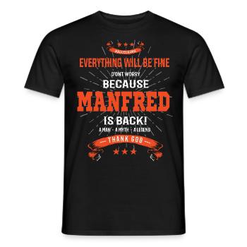 Tout ira bien Manfred est de retour - T-shirt homme - noir - Devant - AI Model Male 178 light (178cm)