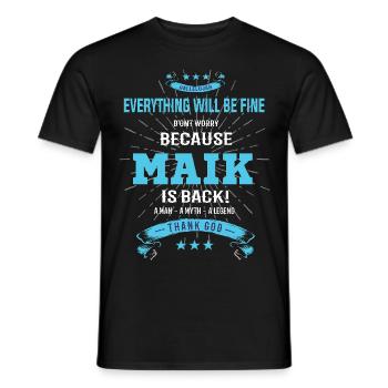 Tout ira bien Maik est de retour - T-shirt homme - noir - Devant - AI Model Male 178 light (178cm)