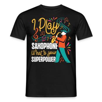 Saxophone I Play Saxophone What Is - Männer T-Shirt - Schwarz - Vorne - AI Model Male 178 light (178cm)