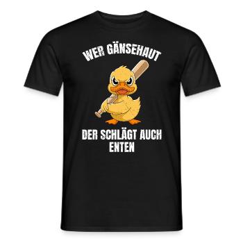 Faschings Party WER GÄNSEHAUT SCHLÄGT AUCH ENTEN - Männer T-Shirt - Schwarz - Vorne - AI Model Male 178 light (178cm)