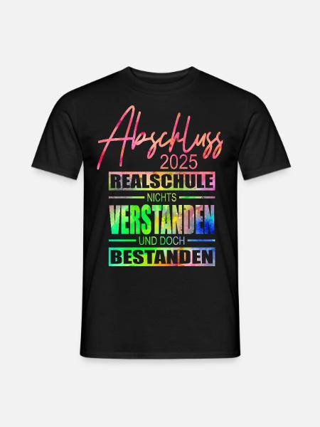 Abschluss Realschule 2025 - Männer T-Shirt - Schwarz