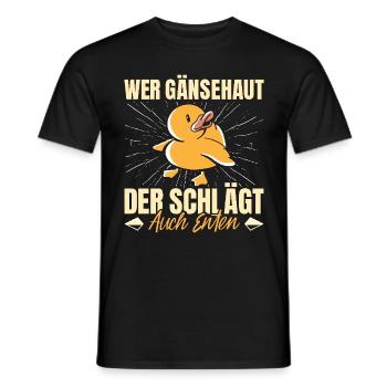 Faschingskostüm WER GÄNSEHAUT DER SCHLÄGT ENTEN - Männer T-Shirt - Schwarz - Vorne - AI Model Male 178 light (178cm)