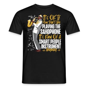 Saxophone It's Ok If You Don't - Männer T-Shirt - Schwarz - Vorne - AI Model Male 178 light (178cm)