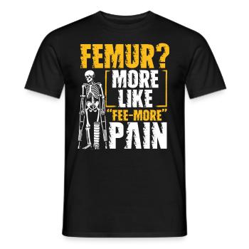 Gebrochener Oberschenkelknochen Gebrochenes Bein - Männer T-Shirt - Schwarz - Vorne - AI Model Male 178 light (178cm)