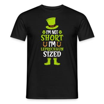 I'm Not Short I'm Leprechaun Sized - Männer T-Shirt - Schwarz - Vorne - AI Model Male 178 light (178cm)