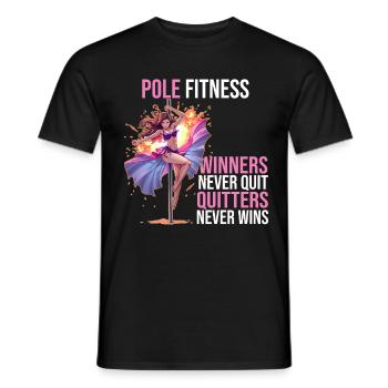Pole dance - Winners never out Quitters never wins - Men's T-Shirt - black - Front - AI Model Male 178 light (178cm)