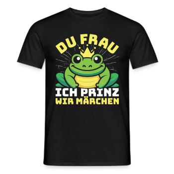 Karneval Party DU FRAU ICH PRINZ WIR MÄRCHEN - Männer T-Shirt - Schwarz - Vorne - AI Model Male 178 light (178cm)