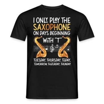 Saxophone I Only Play The - Männer T-Shirt - Schwarz - Vorne - AI Model Male 178 light (178cm)