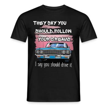 On dit qu’il faut suivre ses rêves - T-shirt homme - noir - Devant - AI Model Male 178 light (178cm)