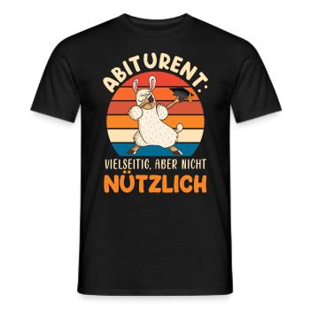 ABITURIENT VIELSEITIG ABER NICHT NÜTZLICH Lustig - Männer T-Shirt - Schwarz - Vorne - AI Model Male 178 light (178cm)