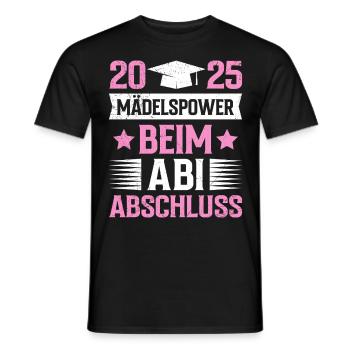 Absolventin 2025 MÄDELSPOWER BEIM ABI ABSCHLUSS - Männer T-Shirt - Schwarz - Vorne - AI Model Male 178 light (178cm)