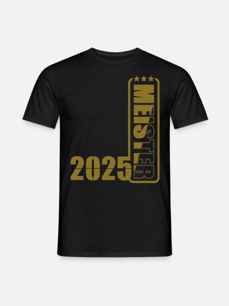 Meister 2025 - Männer T-Shirt - Schwarz
