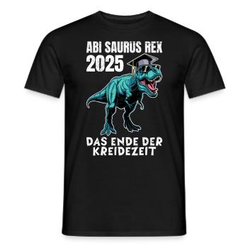 ABI SAURUS REX 2025 DAS ENDE DER KREIDEZEIT Lustig - Männer T-Shirt - Schwarz - Vorne - AI Model Male 178 light (178cm)