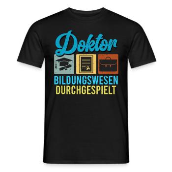 DOKTOR BILDUNGSWESEN DURCHGESPIELT Doktor Lustig - Männer T-Shirt - Schwarz - Vorne - AI Model Male 178 light (178cm)
