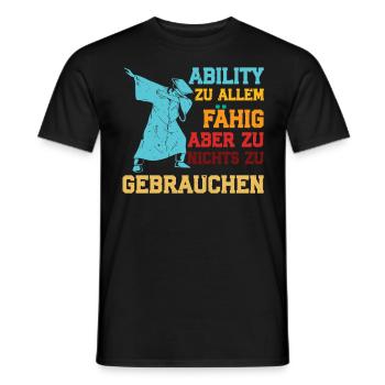 Abi ABILITY ZU ALLEM FÄHIG NICHT ZU GEBRAUCHEN - Männer T-Shirt - Schwarz - Vorne - AI Model Male 178 light (178cm)
