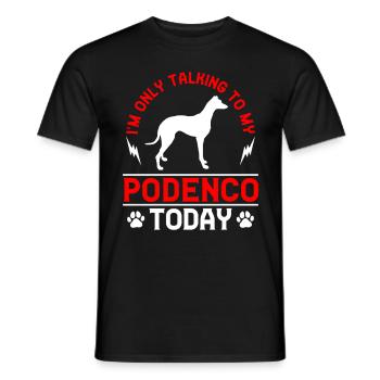 Podenco Greyhound Talk only with Podenco - Men's T-Shirt - black - Front - AI Model Male 178 light (178cm)