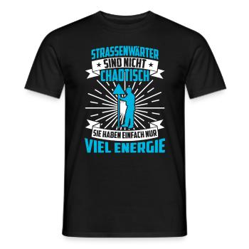Road Maintenance Worker Is Not Chaotic Chausseewärter - Men's T-Shirt - black - Front - AI Model Male 178 light (178cm)