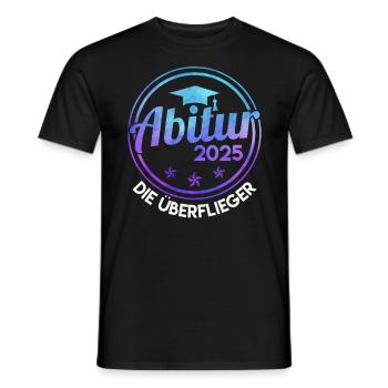 ABITUR 2025 DIE ÜBERFLIEGER Abiturient Lustiges - Männer T-Shirt - Schwarz - Vorne - AI Model Male 178 light (178cm)
