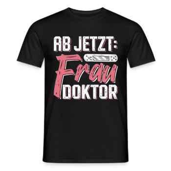 Doktorarbeit AB JETZT BITTE FRAU DOKTOR Lustiges - Männer T-Shirt - Schwarz - Vorne - AI Model Male 178 light (178cm)