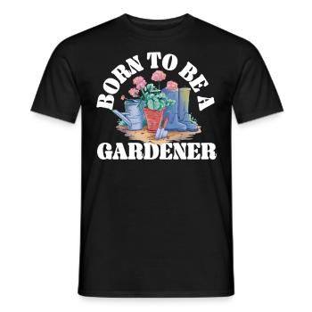 Plant Lover Gardening Born To Be A - Men's T-Shirt - black - Front - AI Model Male 178 light (178cm)