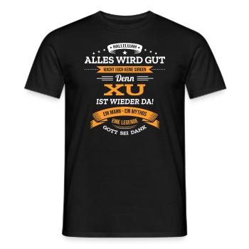 ALLES WIRD GUT, DIE LEGENDE XU IST DA - Männer T-Shirt - Schwarz - Vorne - AI Model Male 178 light (178cm)