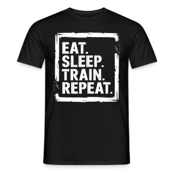 Eat Sleep Train Repeat – Motivations for Athletes - Men's T-Shirt - black - Front - AI Model Male 178 light (178cm)