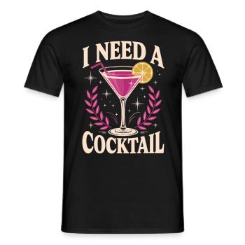 I need a cocktail - Men's T-Shirt - black - Front - AI Model Male 178 light (178cm)