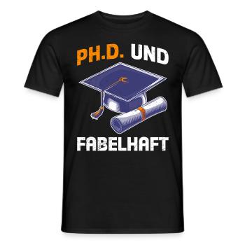 PH.D UND FABELHAFT Doktorand Lustiges - Männer T-Shirt - Schwarz - Vorne - AI Model Male 178 light (178cm)