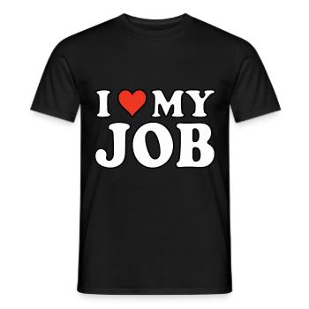 I love my job - I love my work - Men's T-Shirt - black - Front - AI Model Male 178 light (178cm)