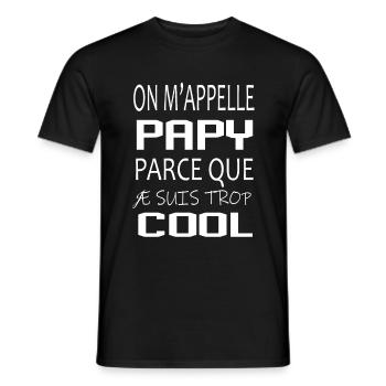 On m appelle papy parce que je suis trop cool - T-shirt homme - noir - Devant - AI Model Male 178 light (178cm)