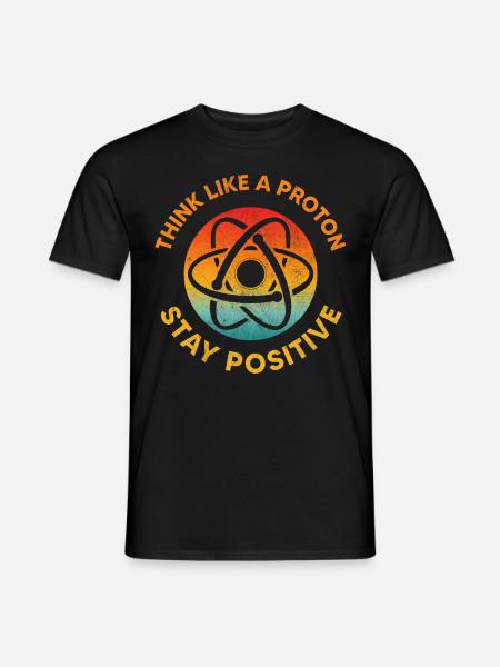 Penser comme un proton reste positif Physique rétro - T-shirt homme - noir