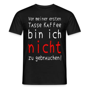 Lustiges Motivation Tasse Kaffee Arbeit Sprüche - Männer T-Shirt - Schwarz - Vorne - AI Model Male 178 light (178cm)