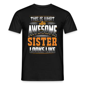 Voici à quoi ressemble une sœur géniale - T-shirt homme - noir - Devant - AI Model Male 178 light (178cm)