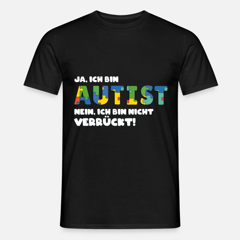 Autismus Bewusstsein Bunte Asperger Spruch - Männer T-Shirt - Schwarz