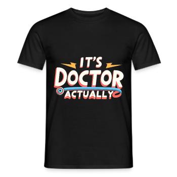 It's Doctor Actually 14 - Männer T-Shirt - Schwarz - Vorne - AI Model Male 178 light (178cm)
