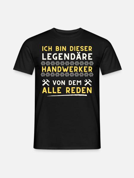 legendäre handwerker geschenk idee spruch - Männer T-Shirt - Schwarz