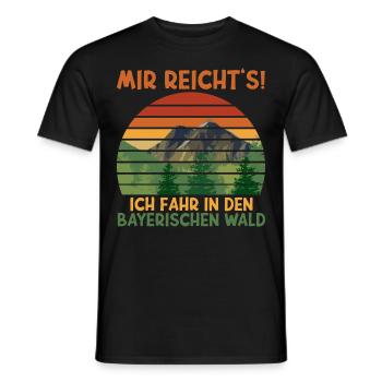 Mir reichts ich fahr in den Bayerischen Wald - Männer T-Shirt - Schwarz - Vorne - AI Model Male 178 light (178cm)