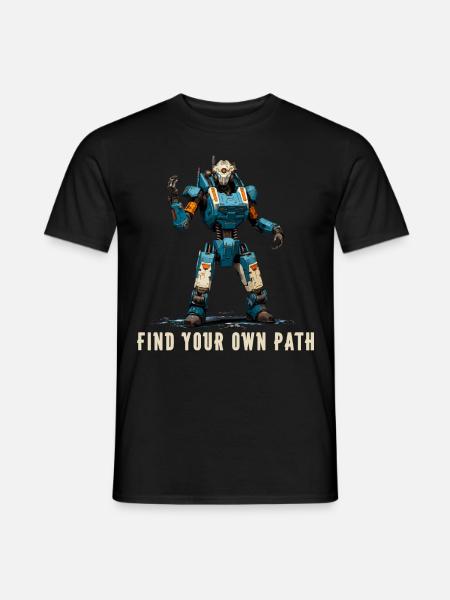 Find Your Own Path 2 - Men's T-Shirt - black