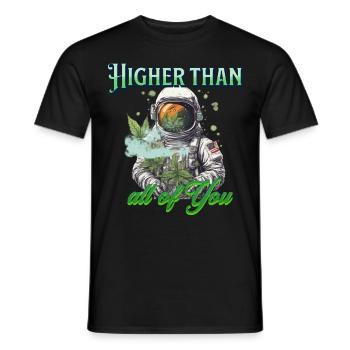 Higher than all of you - Männer T-Shirt - Schwarz - Vorne - AI Model Male 178 light (178cm)