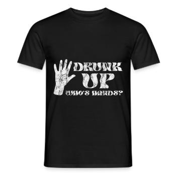 Drunk Up Who's Hands 2 - Männer T-Shirt - Schwarz - Vorne - AI Model Male 178 light (178cm)