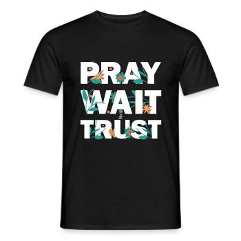 Pray Wait Trust Hope believe et have faith - T-shirt homme - noir - Devant - AI Model Male 178 light (178cm)