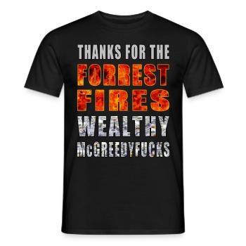 Merci pour le Forrest Fires Wealthy McGreedyf##ks - T-shirt homme - noir - Devant - AI Model Male 178 light (178cm)