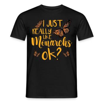 Ich mag Monarchs einfach sehr gut, ok - Männer T-Shirt - Schwarz - Vorne - AI Model Male 178 light (178cm)
