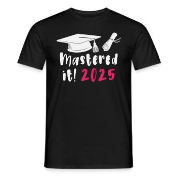Gemeistert 2025 Master Abschluss Graduiert 2025 - Männer T-Shirt - Schwarz - Vorne - AI Model Male 178 light (178cm)