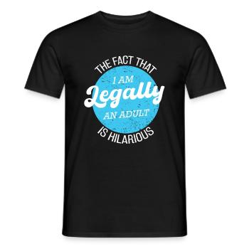 Legally an Adult Humorous Birthday Tee - Men's T-Shirt - black - Front - AI Model Male 178 light (178cm)