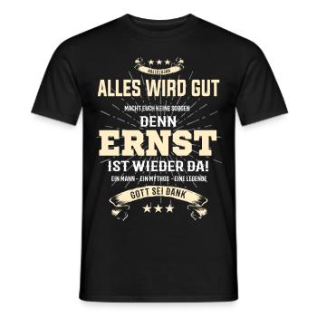 Alles wird gut Ernst ist wieder da! Cooles T-Shirt - Männer T-Shirt - Schwarz - Vorne - AI Model Male 178 light (178cm)